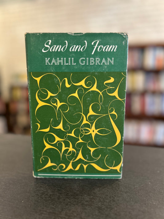 Sand and Foam - Kahlil Gibran