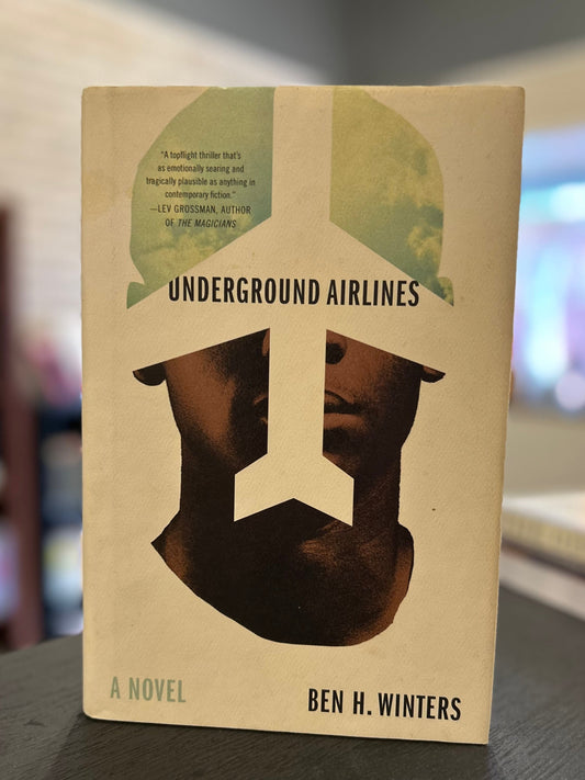 Underground Airlines - Ben Winters