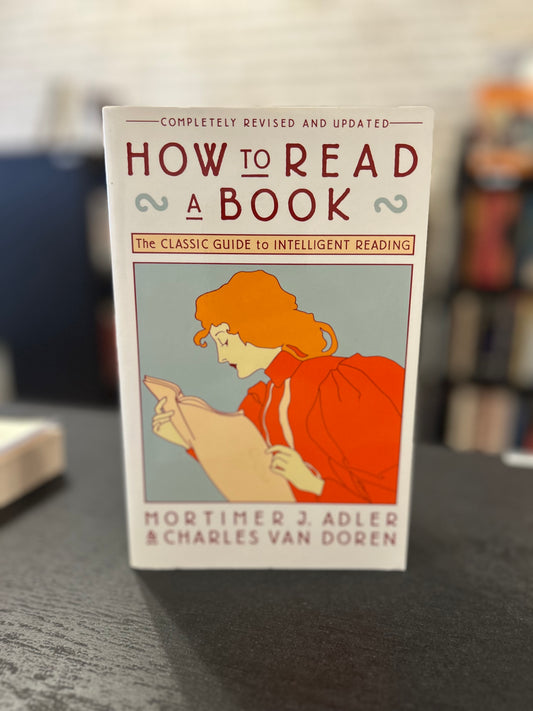 How to Read a Book - MORTIMER J. ADLER & CHARLES VAN DOREN