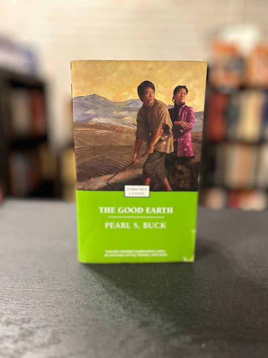The Good Earth - Pearl S. Buck