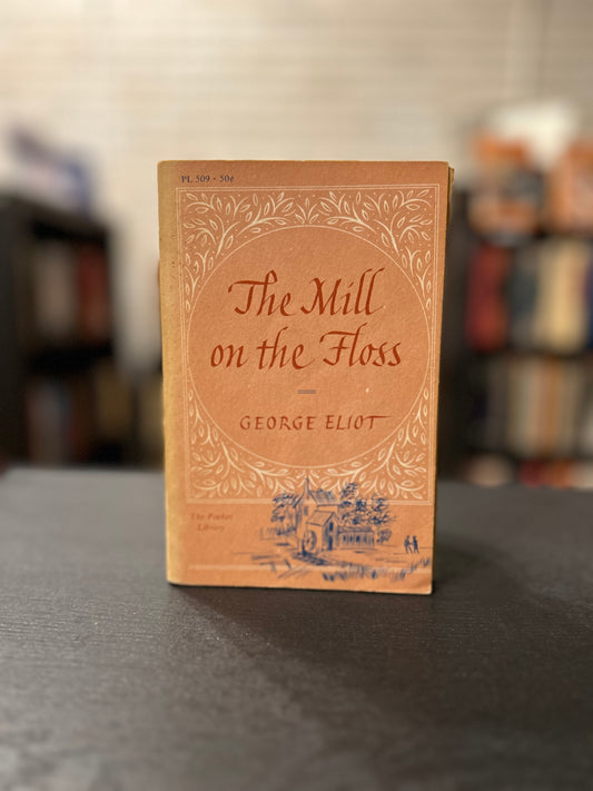 The Mill on the Floss - George Eliot