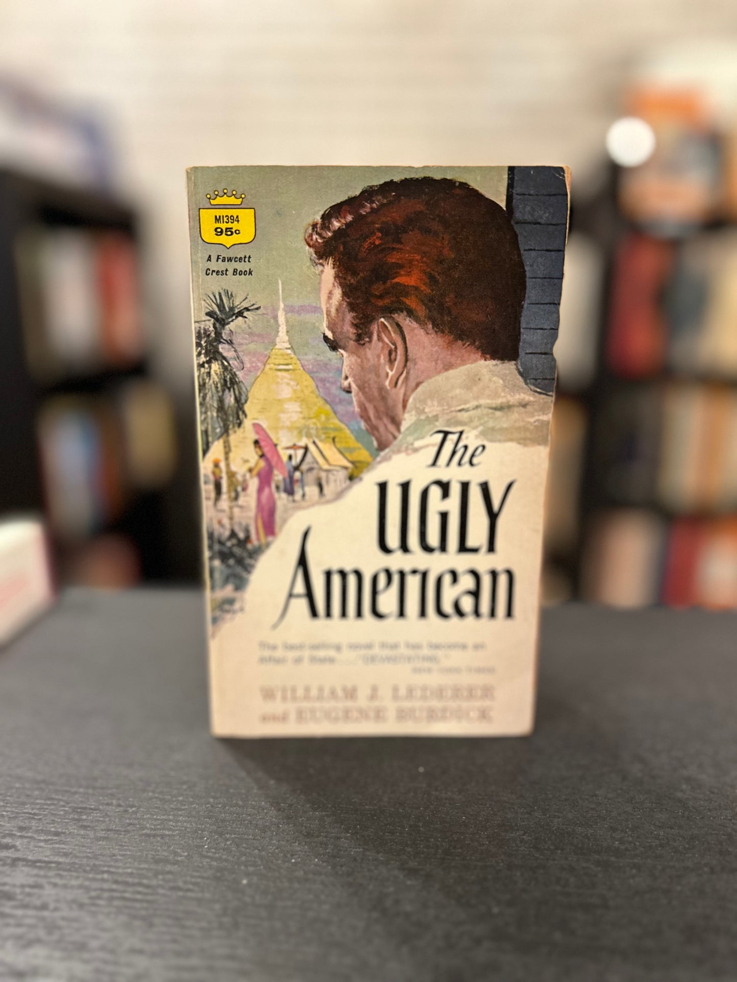 The Ugly American - Eugene Burdick and William Lederer