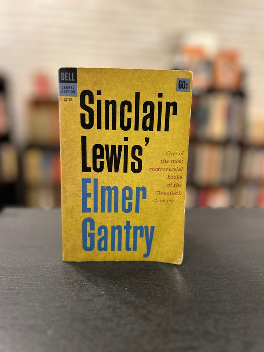 Elmer Gantry - Sinclair Lewis