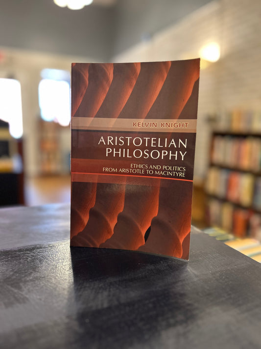 Aristotelian Philosophy -  Kelvin Knight