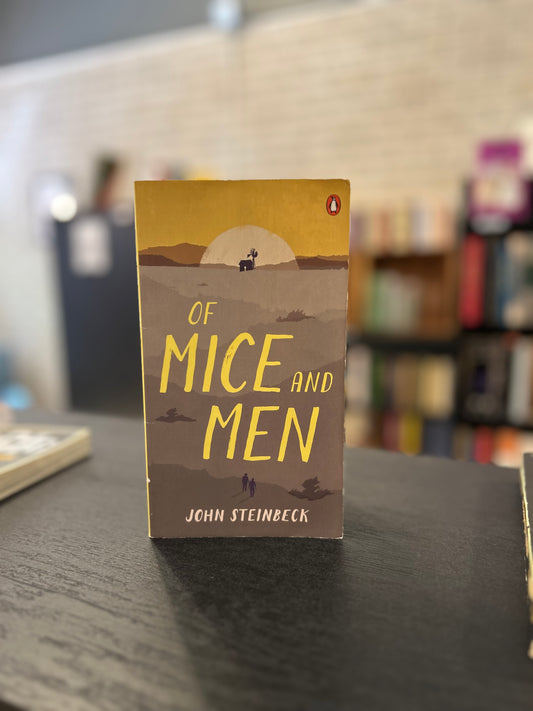 Of Mice and Men - John Steinbeck