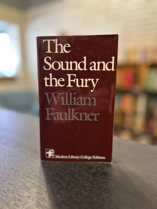 The Sound and the Fury - William Faulkner