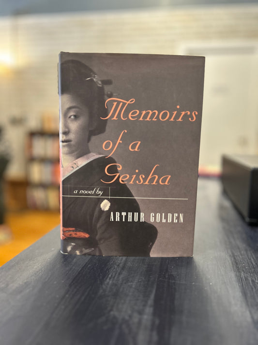 Memoirs of a Geisha - Arthur Golden