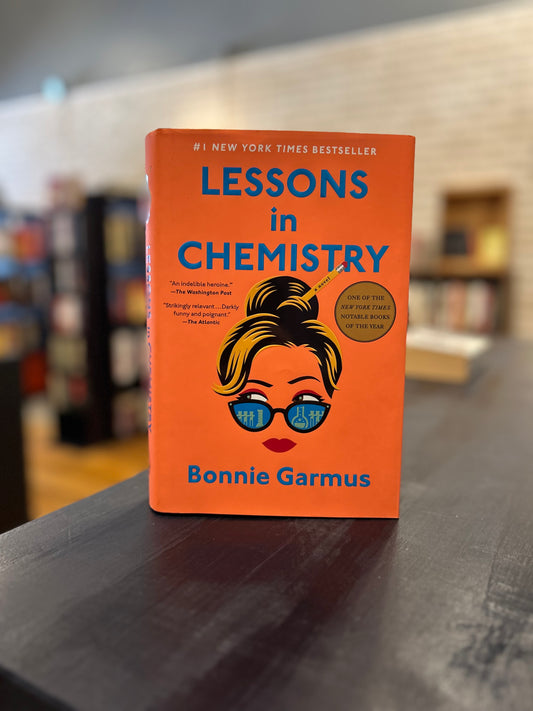 Lessons in Chemistry - Bonnie Garmus
