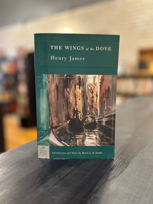 The Wings of the Dove - Henry James