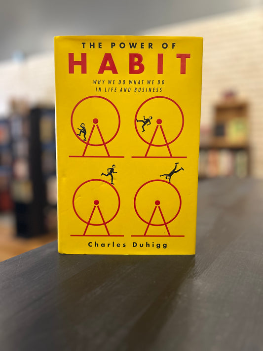 The Power of Habit - Charles Duhigg