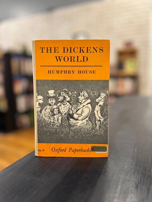 Dicken's World - Humphry House