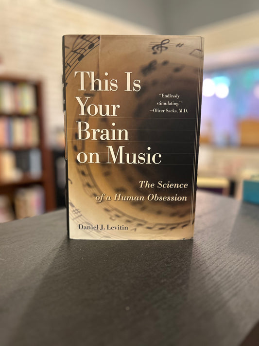 This is Your Brain on Music - Daniel J. Levitin