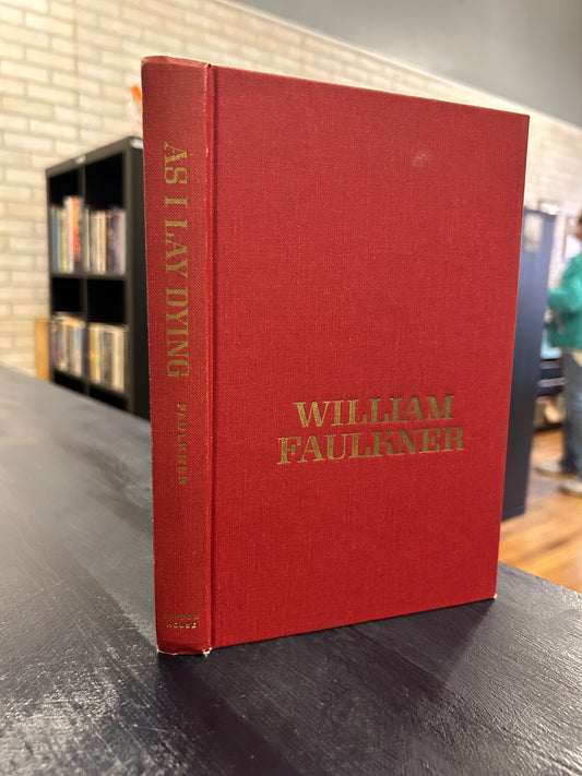 As I Lay Dying - William Faulkner
