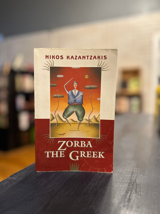 Zorba the Greek -Nikos Kazantzakis