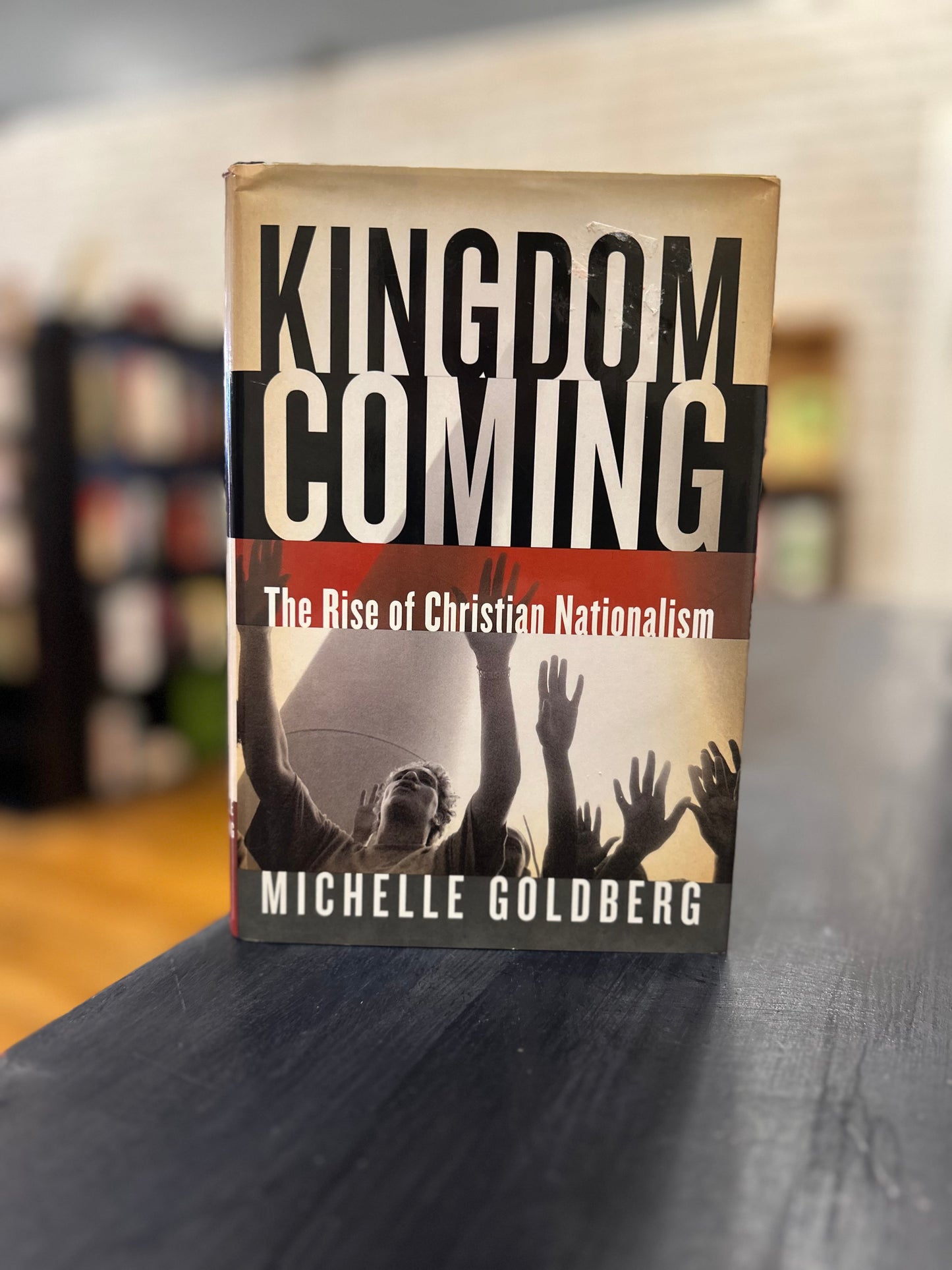 Kingdom Coming - Michelle Goldberg