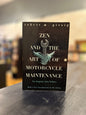 Zen And the Art of Motorcycle Maintenance - Robert Pirsig