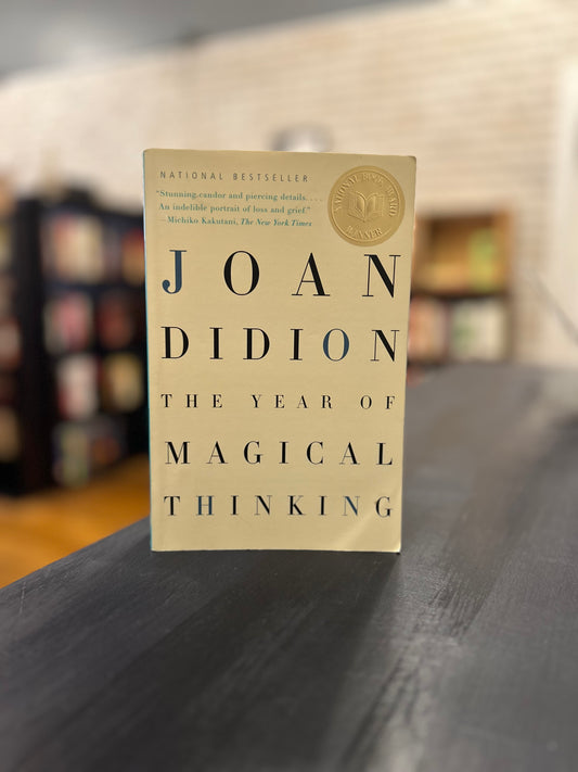 The Year of Magical Thinking - Joan Didion