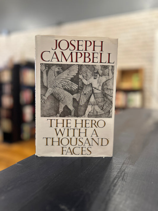 The Hero with a Thousand Faces - Joseph Campbell