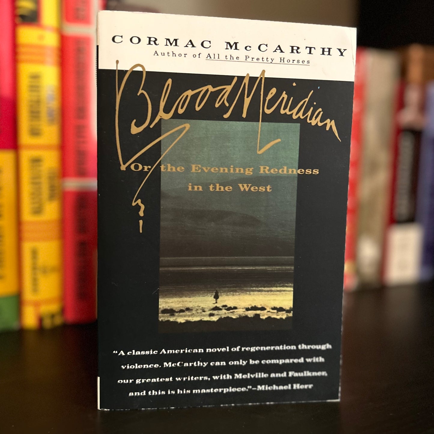 Blood Meridian - Cormac McCarthy