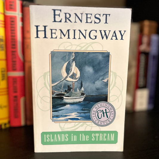 Islands in the Stream - Ernest Hemingway