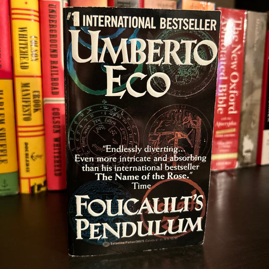 Foucault's Pendulum- Umberto Eco