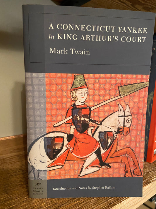 Mark Twain - A Connecticut Yankee in King Arthur's Court