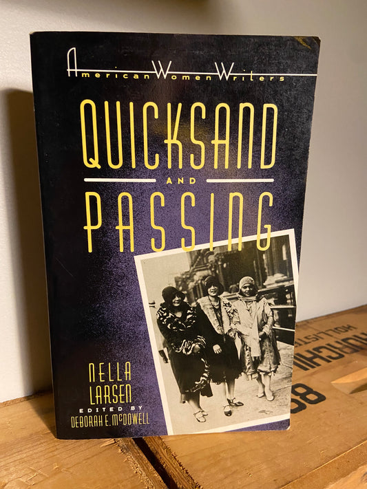 Quicksand and Passing - Nella Larsen