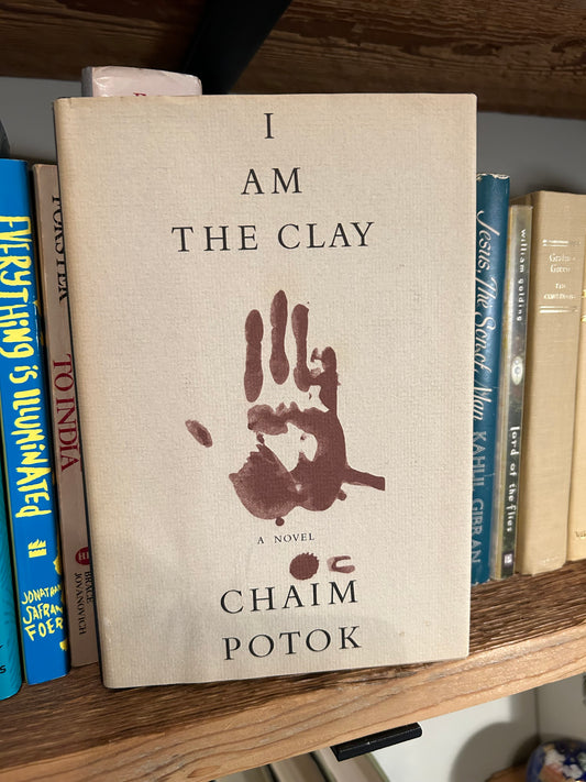 I am the Clay - Chaim Potok