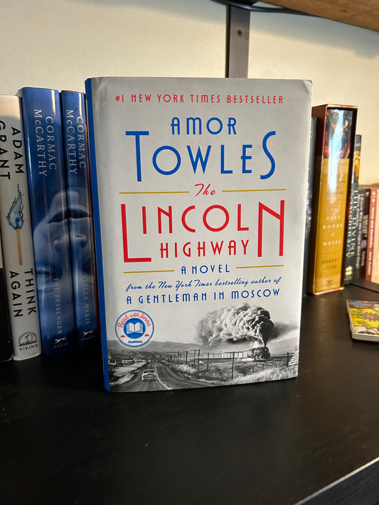 The Lincoln Highway by Amor Towles