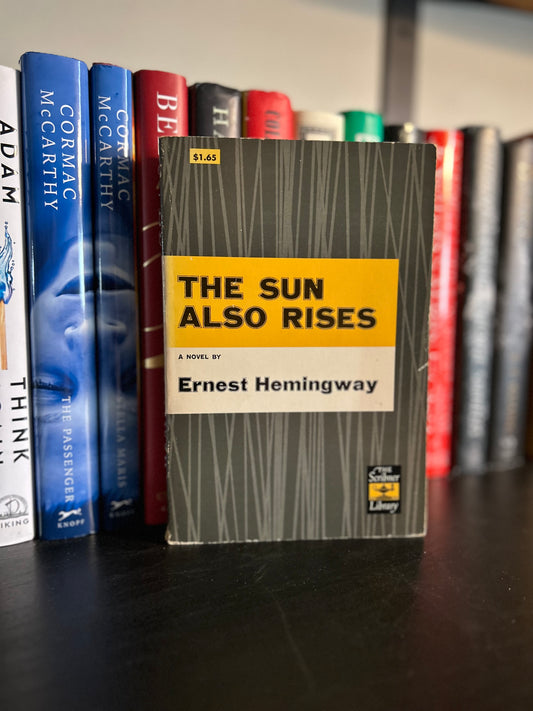 The Sun Also Rises by Ernest Hemingway