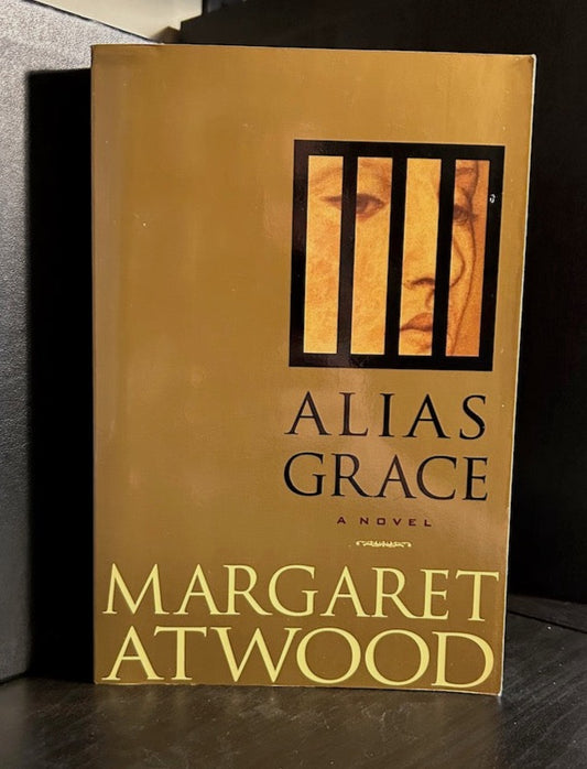 Alias Grace - Margaret Atwood