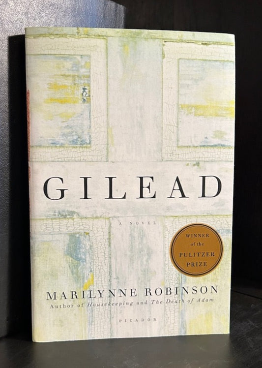 Gilead - Marilynne Robinson