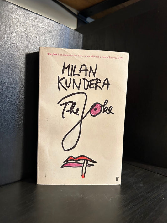 The Joke - Milan Kundera